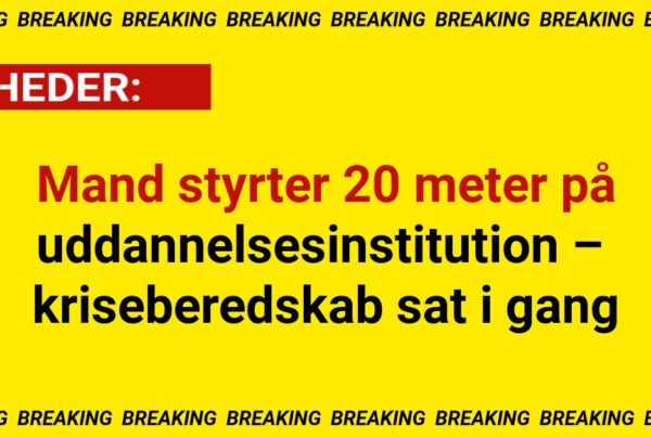 Mand styrter 20 meter på uddannelsesinstitution – kriseberedskab sat i gang