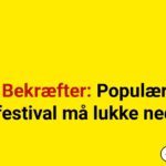 Bekræfter: Populær festival må lukke ned