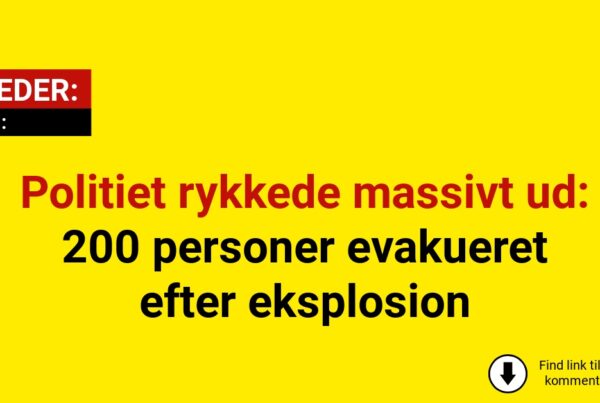 Politiet rykkede massivt ud: 200 personer evakueret efter eksplosion