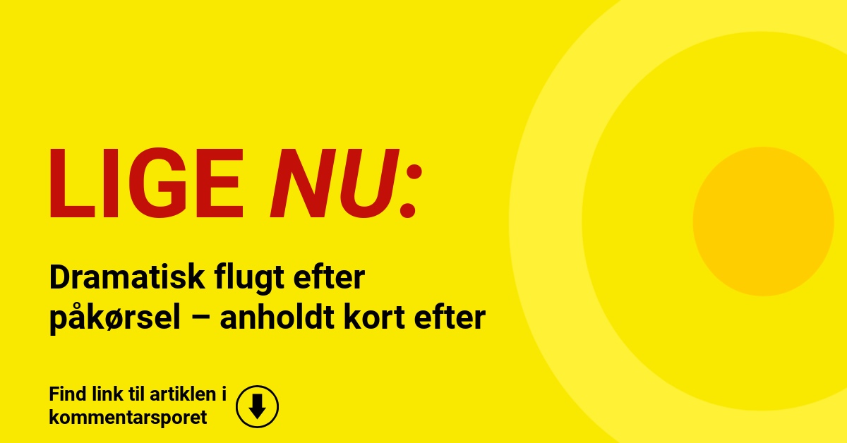 Dramatisk flugt efter påkørsel – anholdt kort efter