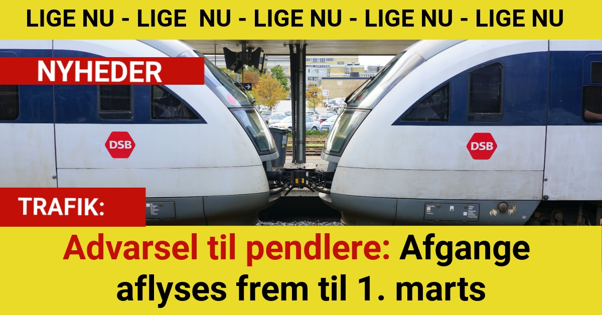Advarsel til pendlere: Afgange aflyses frem til 1. marts
