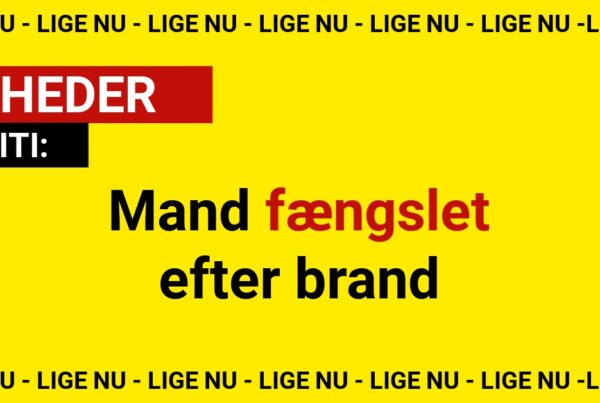 Mand fængslet efter brand