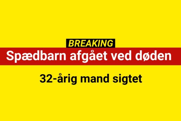 Spædbarn afgået ved døden - 32-årig mand sigtet