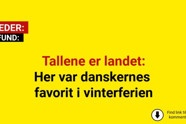 Tallene er landet: Her var danskernes favorit i vinterferien