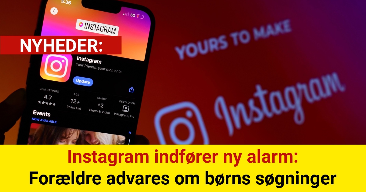 Instagram indfører ny alarm: Forældre advares om børns søgninger