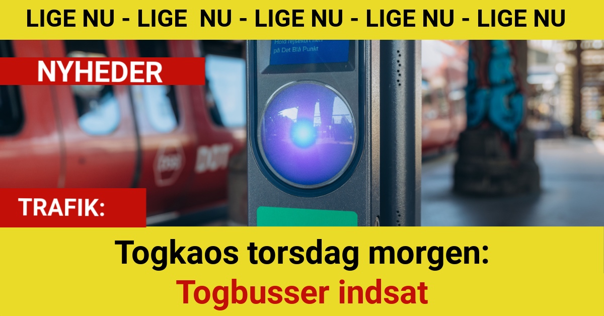 Togkaos torsdag morgen: Togbusser indsat