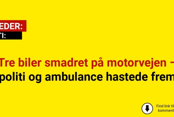 Tre biler smadret på motorvejen – politi og ambulance hastede frem