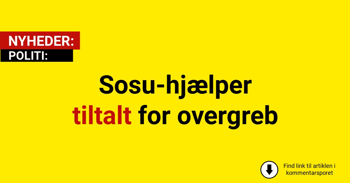 Sosu-hjælper tiltalt for overgreb