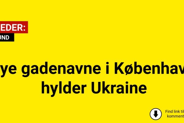 Nye gadenavne i København hylder Ukraine