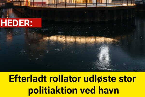 Efterladt rollator udløste stor politiaktion ved havn