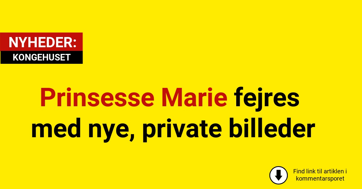 Prinsesse Marie fejres med nye, private billeder