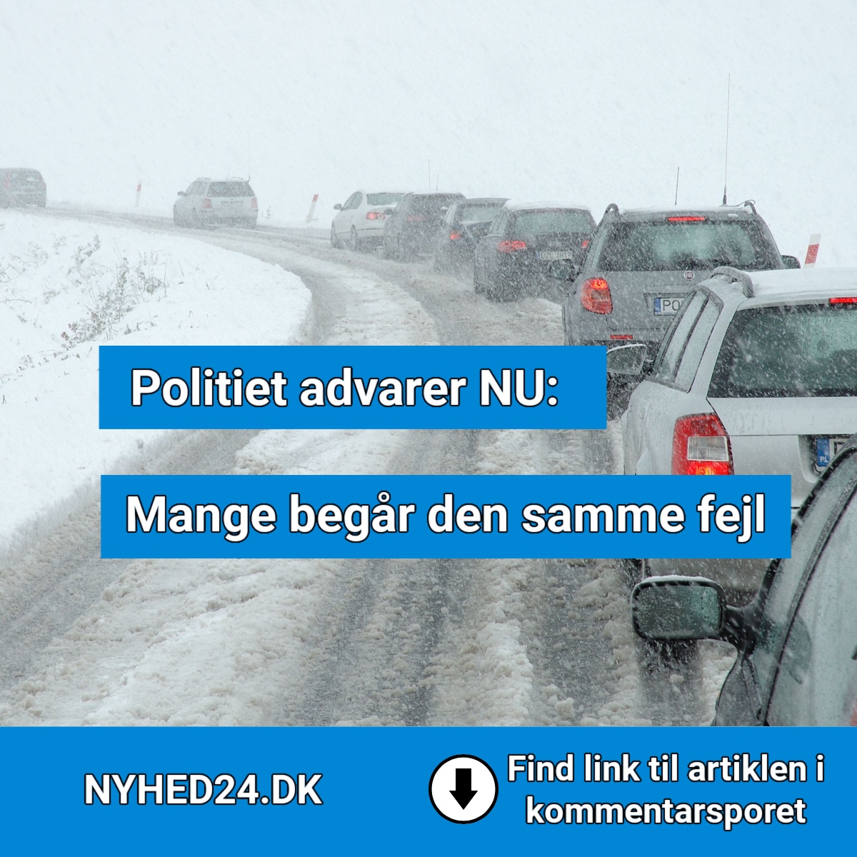 Skal du ud at køre i dag? Politiet har en klar besked