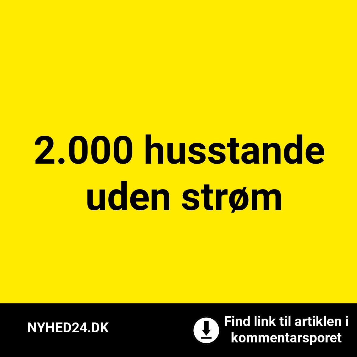 2.000 husstande uden strøm