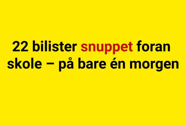 22 bilister snuppet foran skole – på bare én morgen