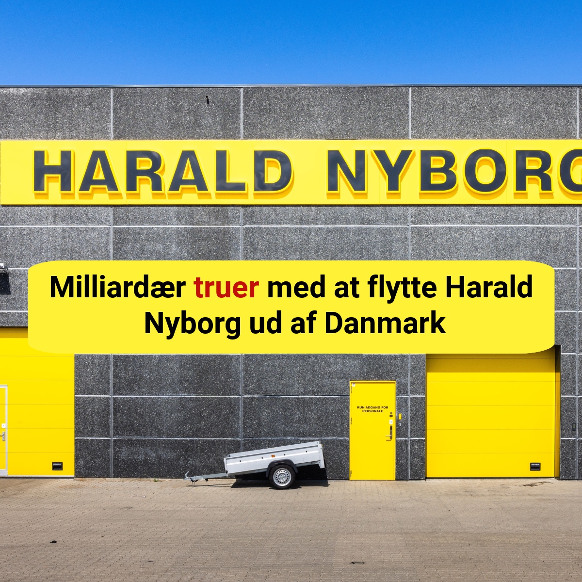 Milliardær truer med at flytte Harald Nyborg ud af Danmark