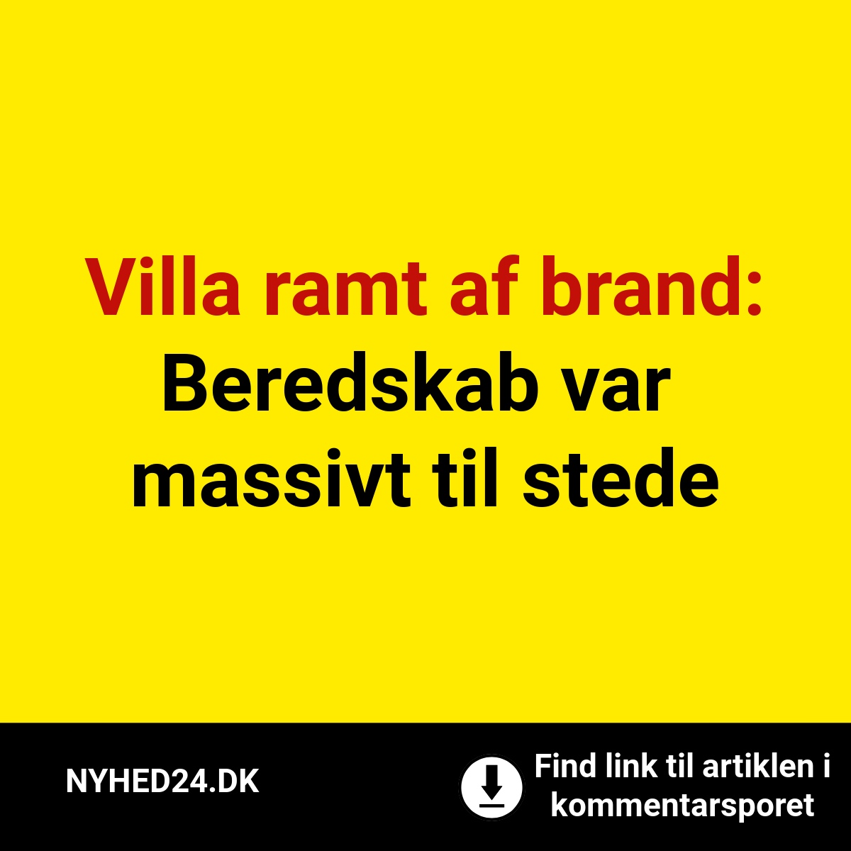 Villa ramt af brand: Beredskab var massivt til stede