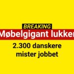 Stor dansk virksomhed drejer nøglen om: Over 2.300 ramt