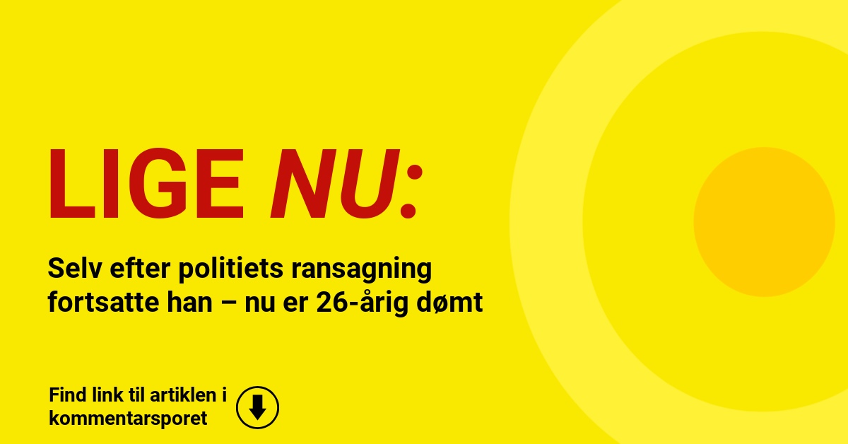 Selv efter politiets ransagning fortsatte han – nu er 26-årig dømt