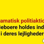 Dramatisk politiaktion: Beboere holdes inde i deres lejligheder