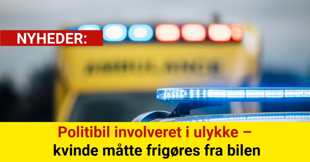 Politibil involveret i ulykke – kvinde måtte frigøres fra bilen