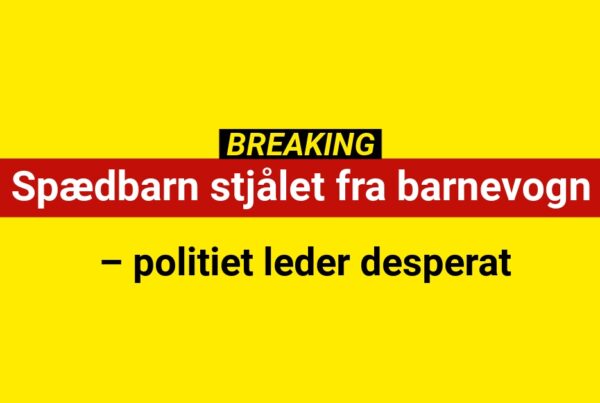 BREAKING: Spædbarn stjålet fra barnevogn – politiet leder desperat