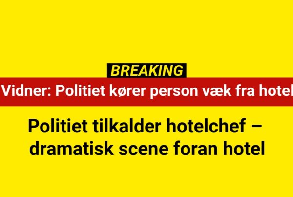 Politiet tilkalder hotelchef – dramatisk scene foran hotel