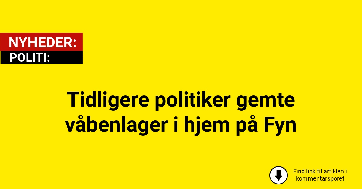 Tidligere politiker gemte våbenlager i hjem på Fyn