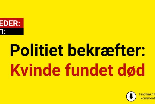 Politiet bekræfter: Kvinde fundet død