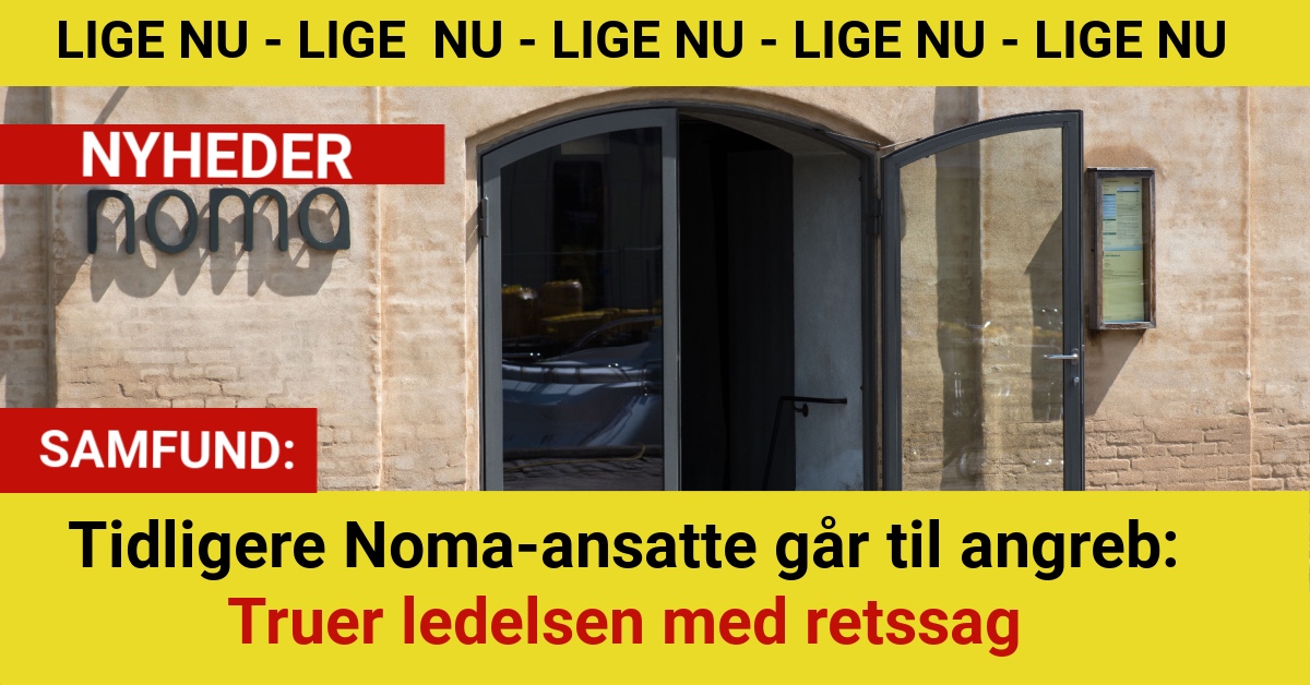 Tidligere Noma-ansatte går til angreb: Truer ledelsen med retssag