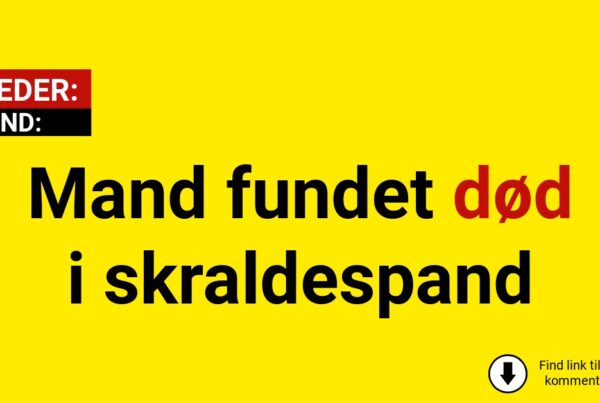 Mand fundet død i skraldespand