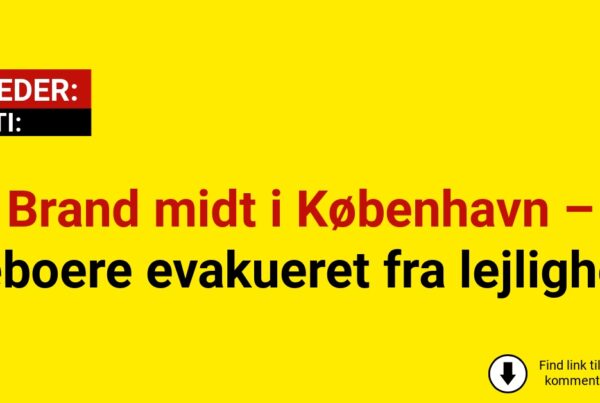Brand midt i København – beboere evakueret fra lejlighed