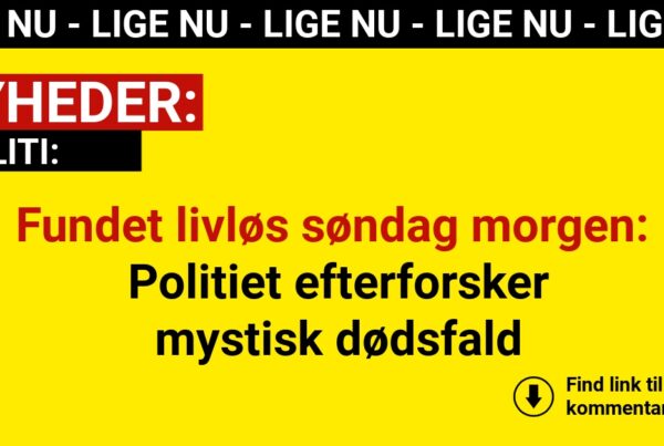 Fundet livløs søndag morgen: Politiet efterforsker mystisk dødsfald