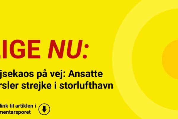 Rejsekaos på vej: Ansatte varsler strejke i storlufthavn