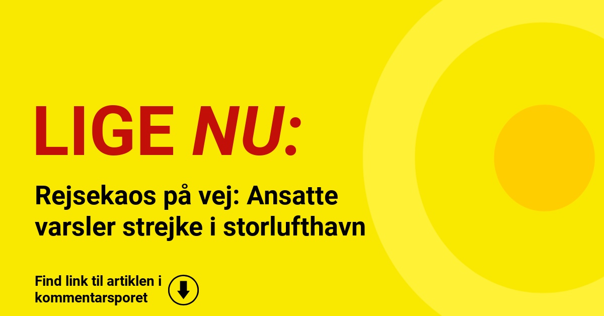 Rejsekaos på vej: Ansatte varsler strejke i storlufthavn