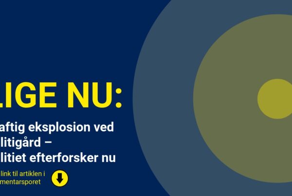 Kraftig eksplosion ved politigård – politiet efterforsker nu