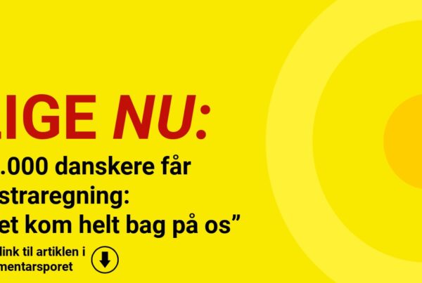 10.000 danskere får ekstraregning: “Det kom helt bag på os”