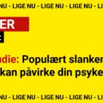 Nyt studie: Populært slankemiddel kan påvirke din psyke