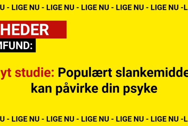 Nyt studie: Populært slankemiddel kan påvirke din psyke