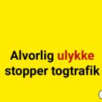 Togtrafik sat ud af spil: En person alvorligt til skade