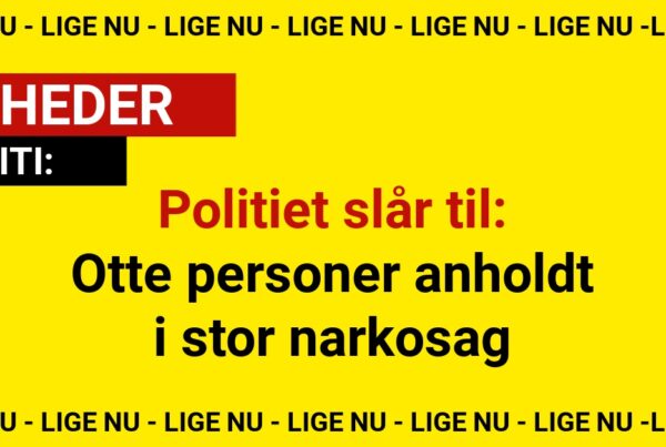 Politiet slår til: Otte personer anholdt i stor narkosag