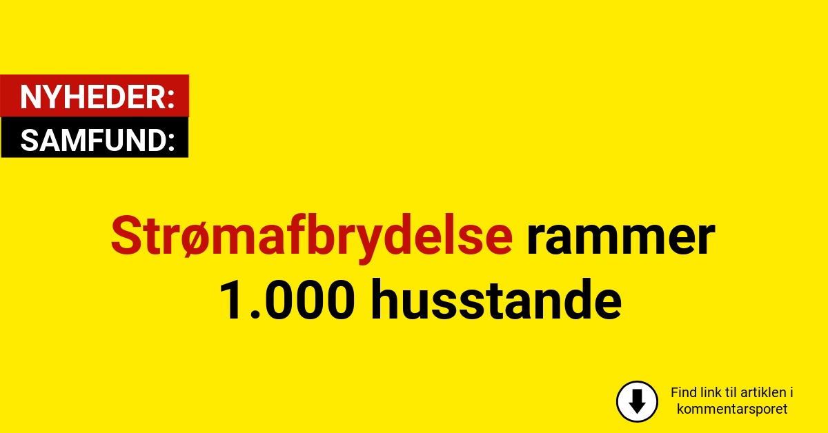 Strømafbrydelse rammer 1.000 husstande