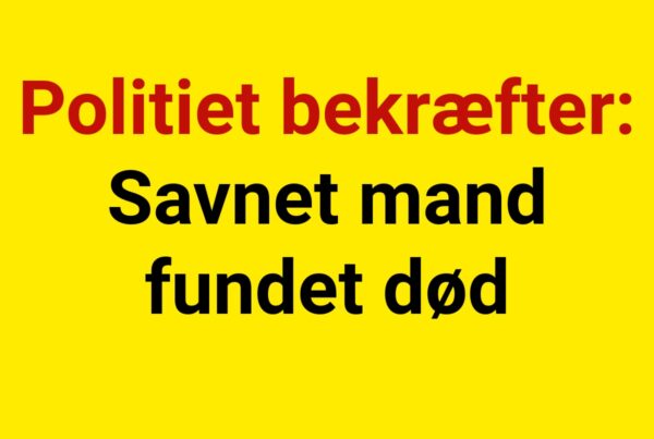 Politiet bekræfter: Savnet mand fundet død