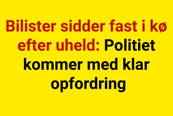 Bilister sidder fast i kø efter uheld: Politiet kommer med klar opfordring
