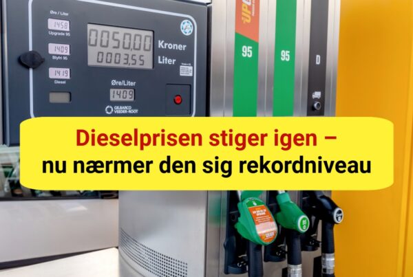 Dieselprisen stiger igen – nu nærmer den sig rekordniveau