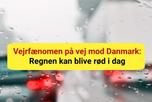 Vejrfænomen på vej mod Danmark: Regnen kan blive rød i dag