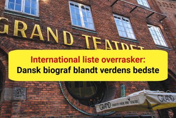 Dansk biograf vækker opsigt i udlandet – havner på prestigefyldt liste
