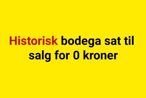 Historisk bodega sat til salg for 0 kroner