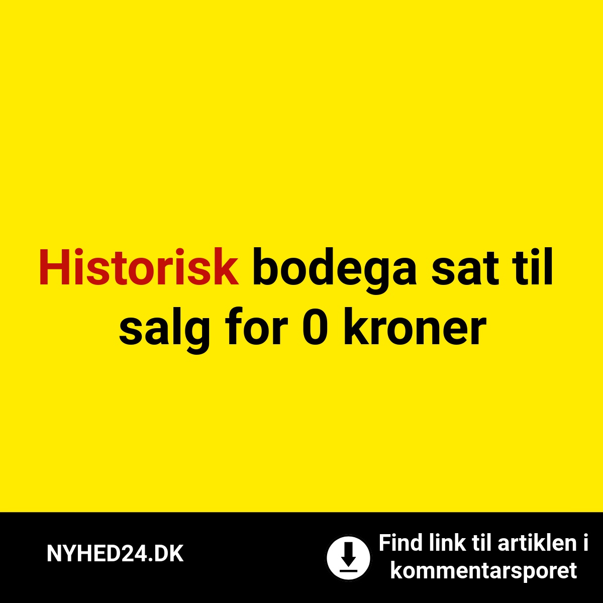 Historisk bodega sat til salg for 0 kroner