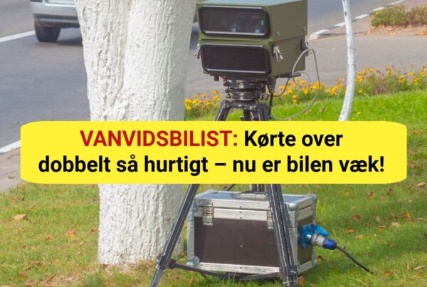 VANVIDSBILIST: Kørte over dobbelt så hurtigt – nu er bilen væk!