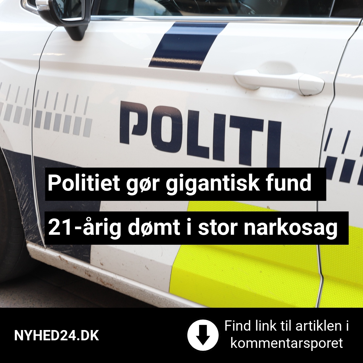 Politiet gør gigantisk fund – 21-årig dømt i stor narkosag